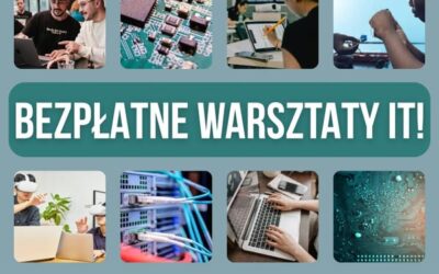 NABÓR NA BEZPŁATNE WARSZTATY IT!