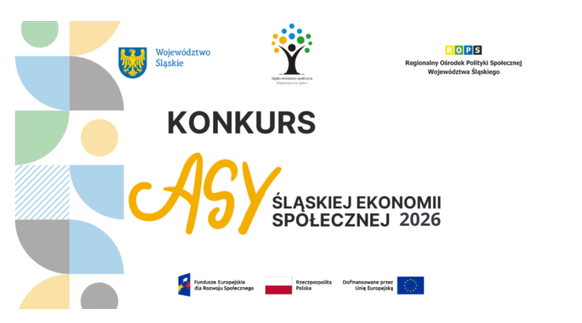 Uwaga! Został wydłużony termin składania wniosków na konkursu „Asy śląskiej ekonomii społecznej 2026”.